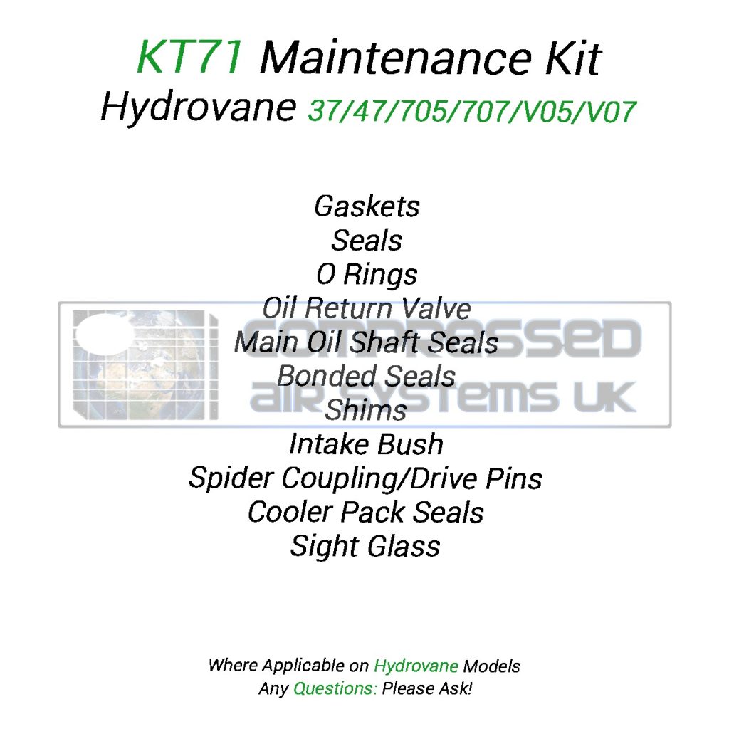 KT71 Top Up (8000/ Overhaul) Kit Manufactured to fit: Hydrovane 37/ 47/ 705/ 707/ V05/ V07