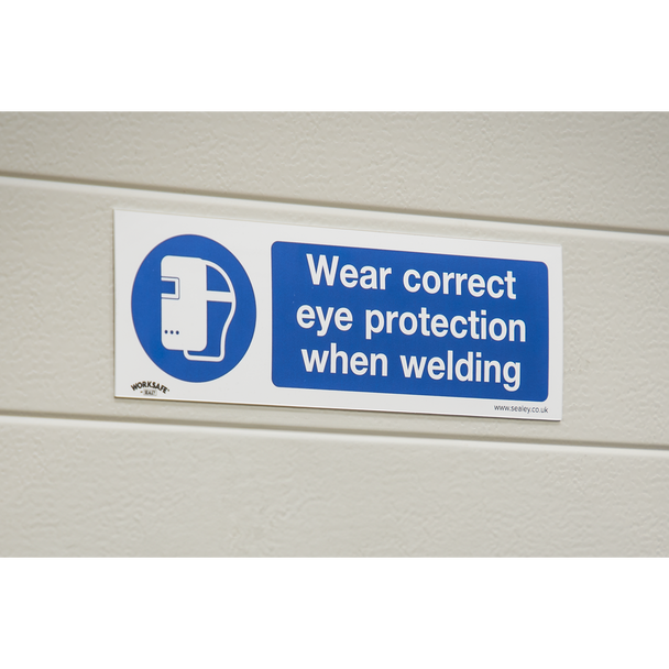 Sealey SS54P1 ⏐ Worksafe® Wear Eye Protection When Welding Safety Sign - Rigid Plastic