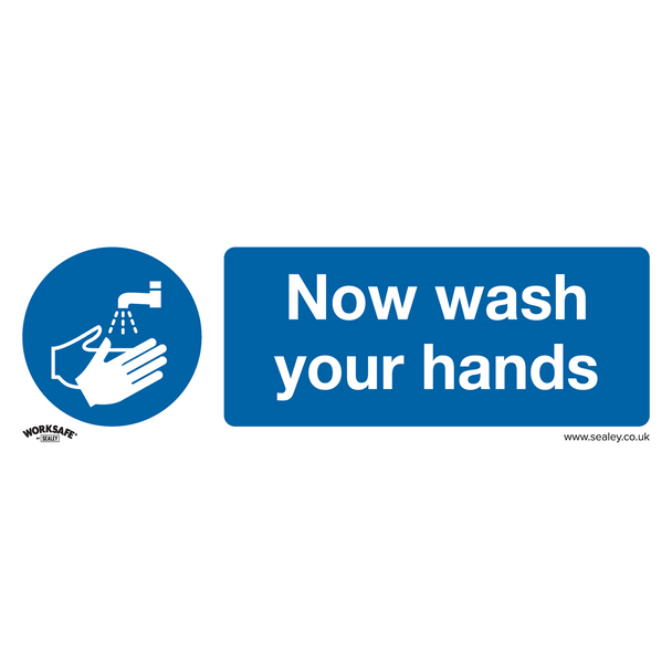Sealey SS5P10 ⏐ Worksafe® Now Wash Your Hands Safety Sign, Rigid Plastic - Pack of 10